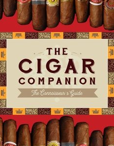 The Cigar Companion: Third Edition: The Connoisseur's Guide