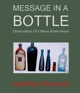 Message In a Bottle: Observations From a Maine Bottle Hound
